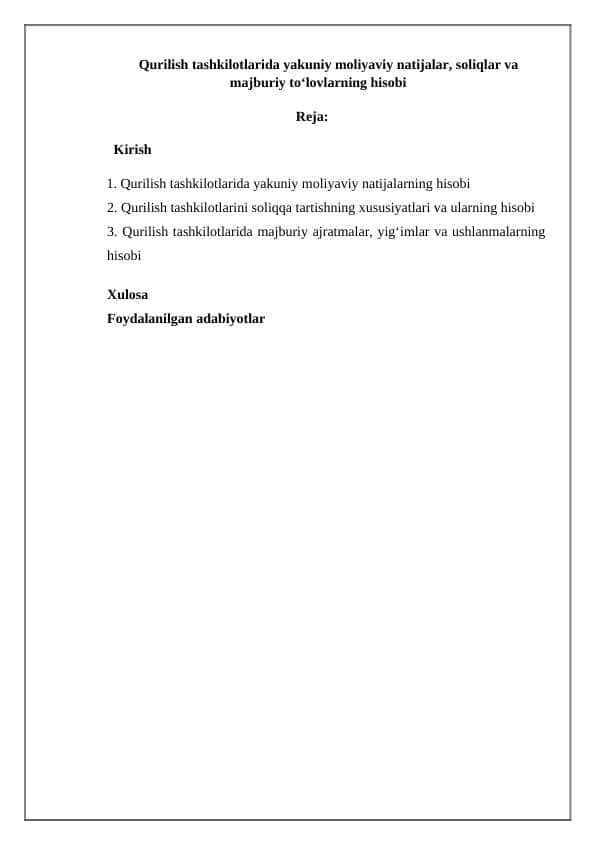 Qurilish tashkilotlarida yakuniy moliyaviy natijalar, soliqlar va majburiy to‘lovlarning hisobi