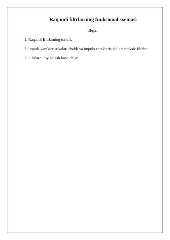 Raqamli filtrlarning funksional sxemasi