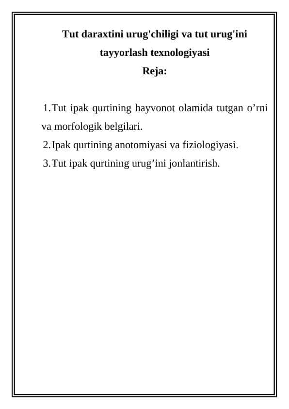 Tut daraxtini urug'chiligi va tut urug'ini tayyorlash texnologiyasi
