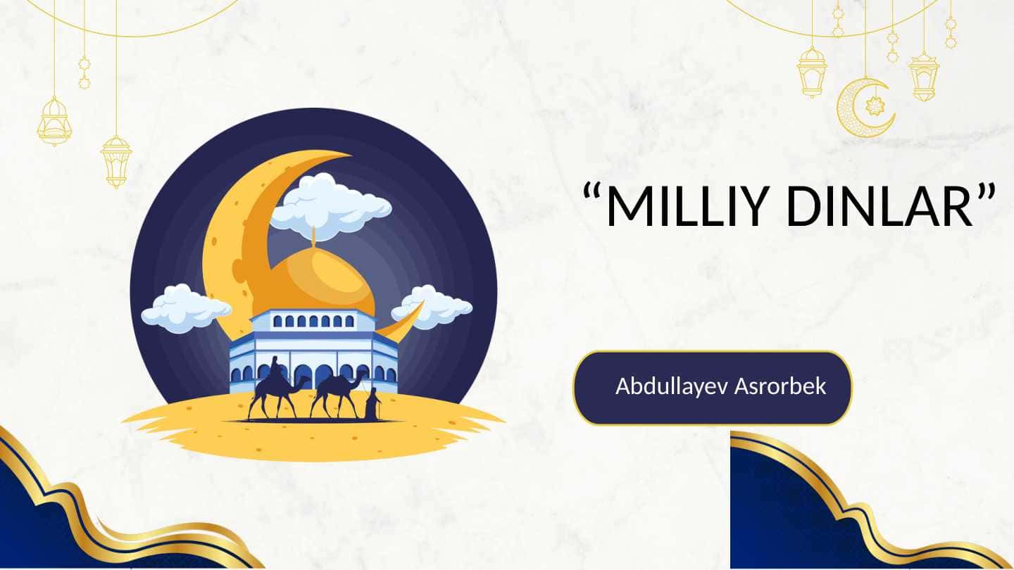 MILLIY DINLAR