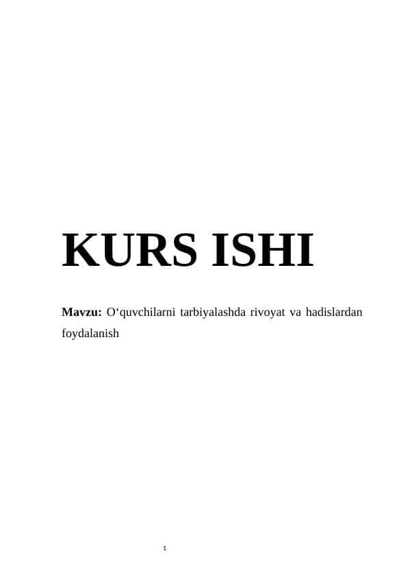 O‘quvchilarni tarbiyalashda rivoyat va hadislardan foydalanish