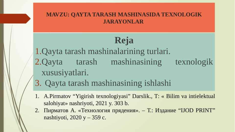 Qayta tarash mashinasida texnologik jarayonlar