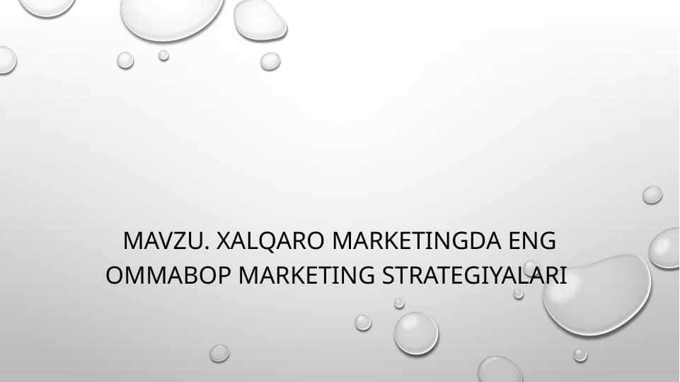 xalqaro marketingda eng ommabop marketing strategiyalari