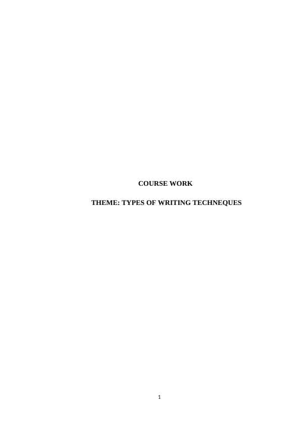 TYPES OF WRITING TECHNEQUES