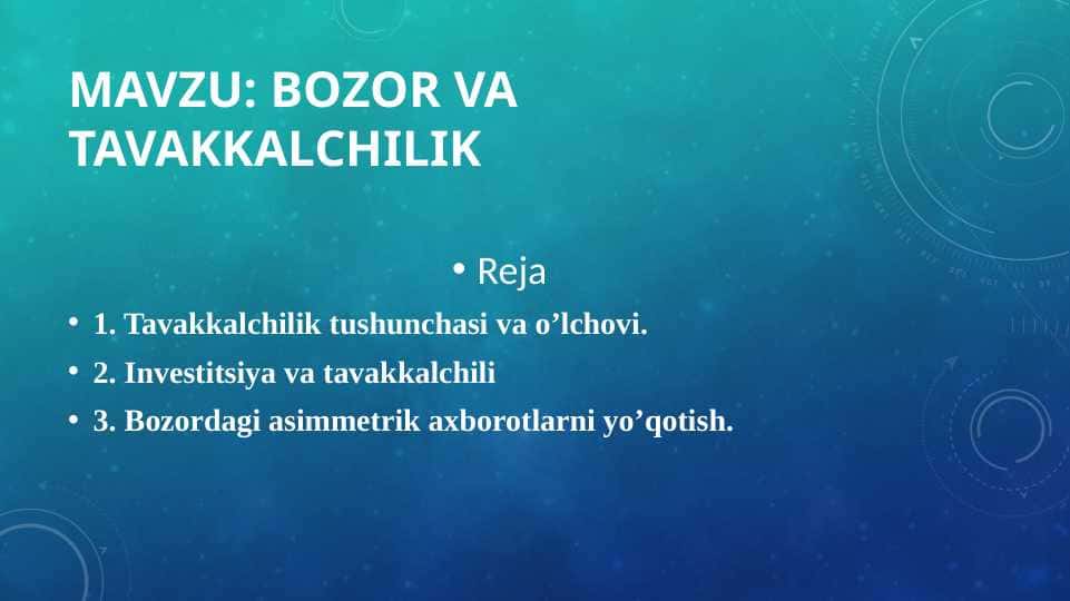 bozor va tavakkalchilik