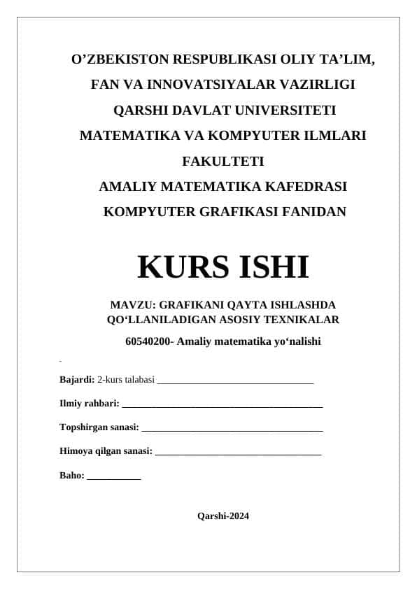 GRAFIKANI QAYTA ISHLASHDA QO‘LLANILADIGAN ASOSIY TEXNIKALAR