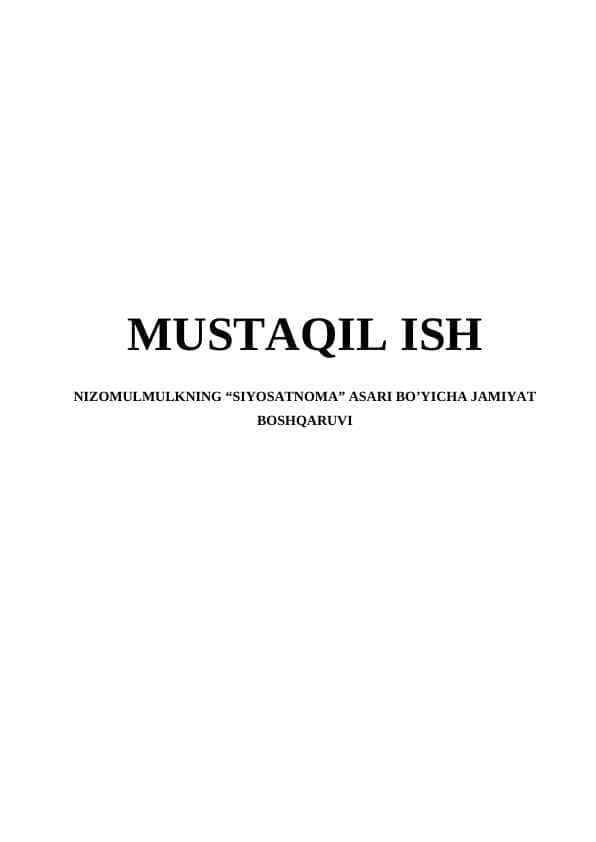 NIZOMULMULKNING “SIYOSATNOMA” ASARI BO’YICHA JAMIYAT BOSHQARUVI