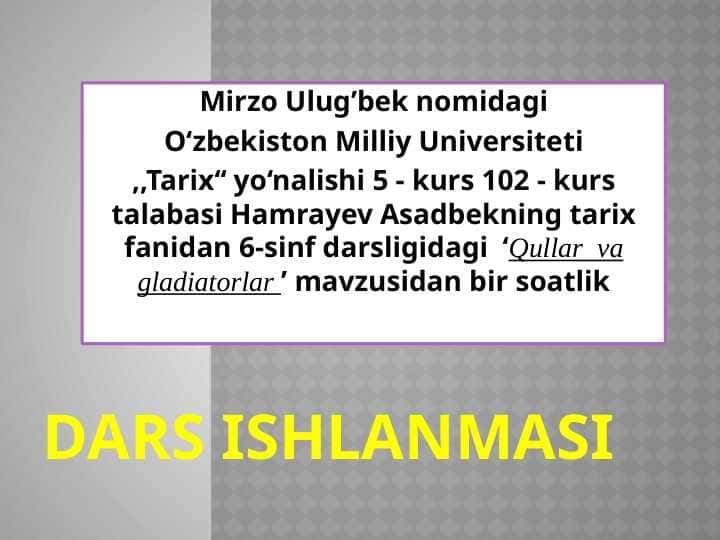 6-sinf tarix 62.Qullar va gladiatorlar.pptx