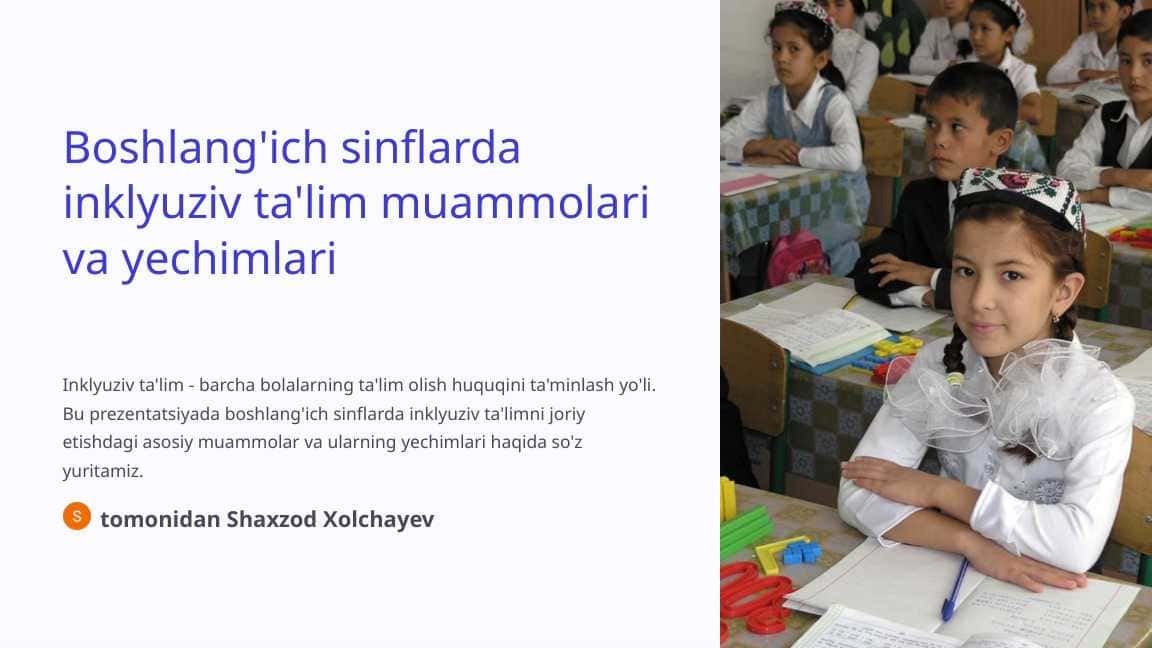Boshlang'ich sinflarda inklyuziv ta'lim muammolari va yechimlari