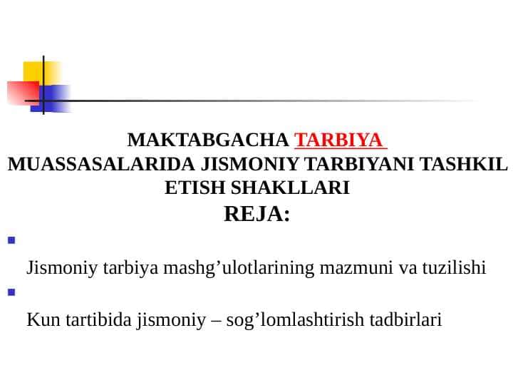 MAKTABGACHA TARBIYA MUASSASALARIDA JISMONIY TARBIYANI TASHKIL ETISH SHAKLLARI