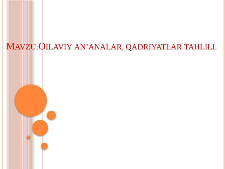 Oilaviy an'analar va qadriyatlar