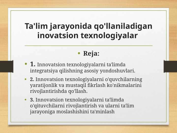 Ta'lim jarayonida qo'llaniladigan inovatsion texnologiyalar
