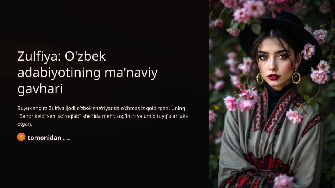 Zulfiya. "Bahor keldi seni so‘roqlab