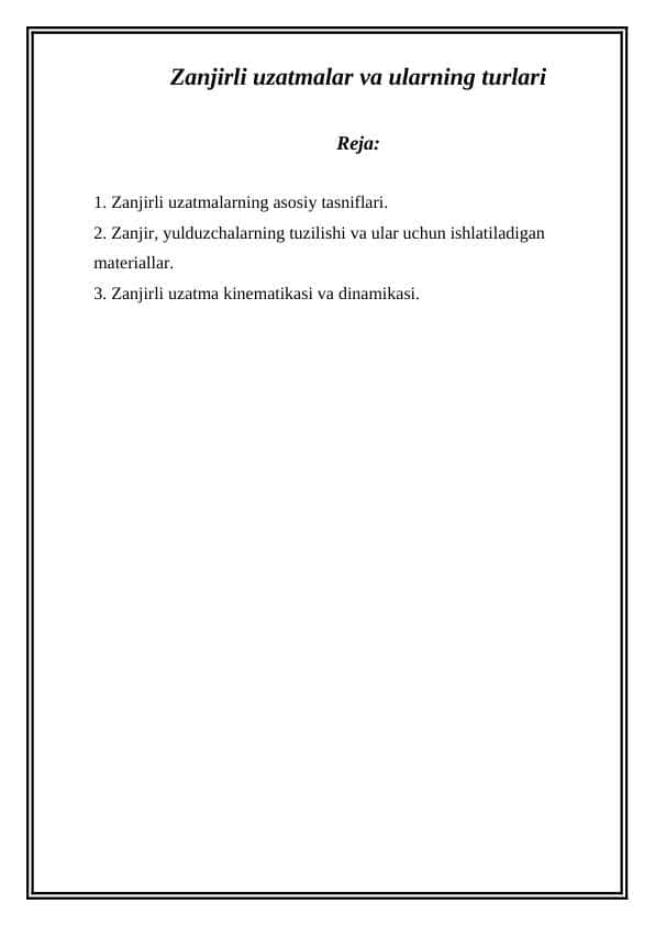 Zanjirli uzatmalar va ularning turlari