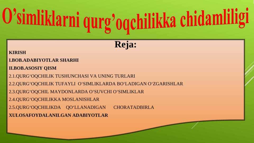 O`simliklarning qurg`oqchilikka chidamliligi