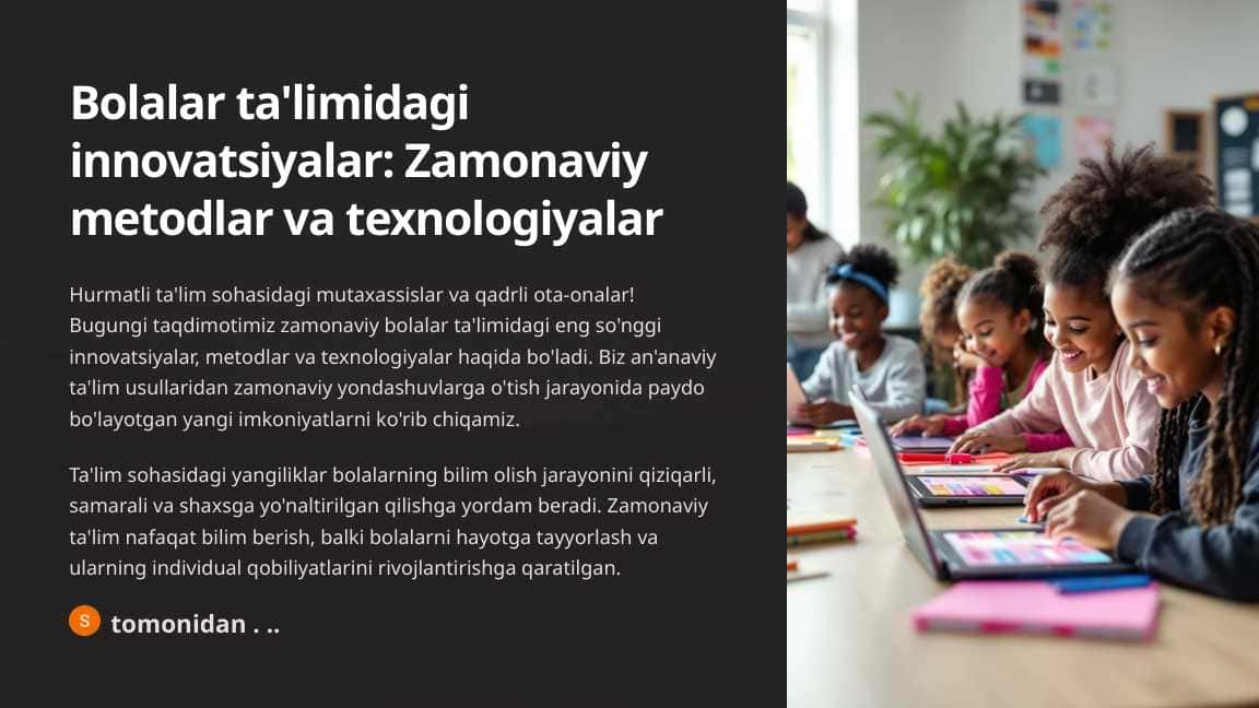 Bolalar ta’limidagi innovatsiyalar: Zamonaviy metodlar va texnologiyalar