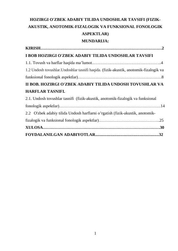 HOZIRGI O'ZBEK ADABIY TILIDA UNDOSHLAR TAVSIFI (FIZIK-AKUSTIK, ANOTOMIK-FIZALOGIK VA FUNKSIONAL FONOLOGIK ASPEKTLAR)