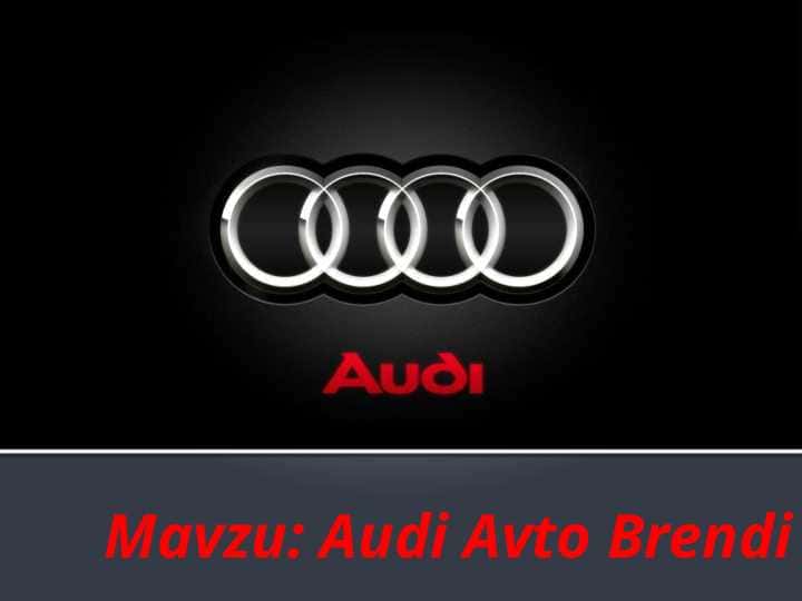 Audi Avto Brendi