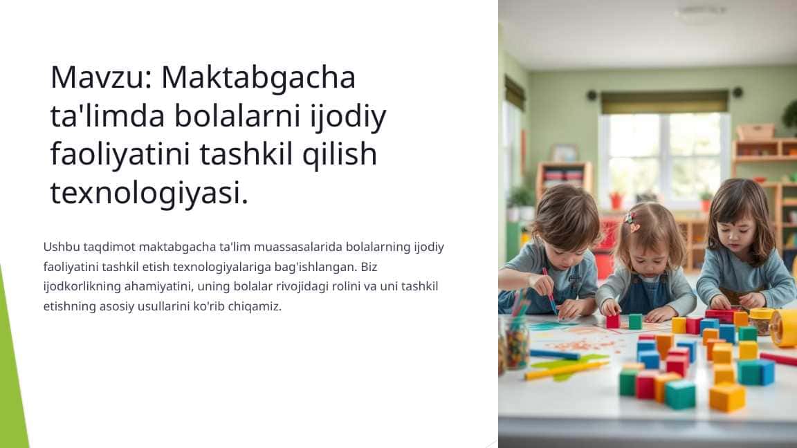 Maktabgacha ta'limda bolalarni ijodiy faoliyatini tashkil qilish texnologiyasi