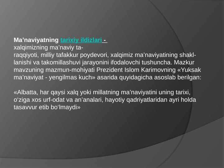 Ma’naviyatning tarixiy ildizlari -