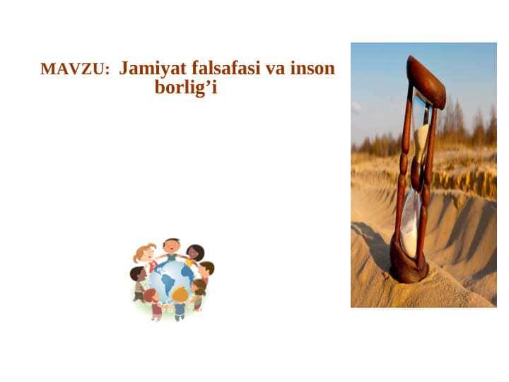 Jamiyat falsafasi va inson borlig’i