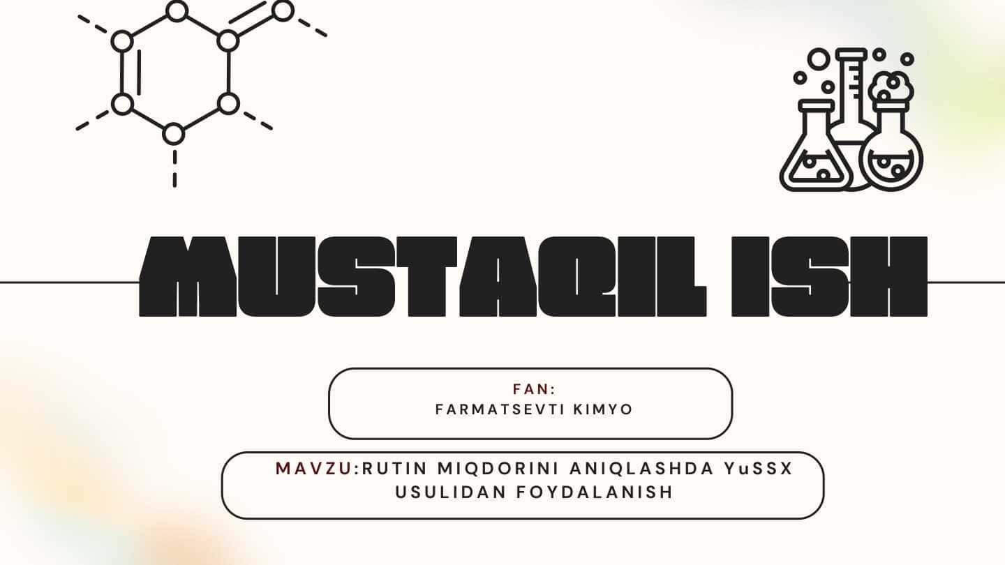 RUTIN MIQDORINI ANIQLASHDA YuSSX USULIDAN FOYDALANISH