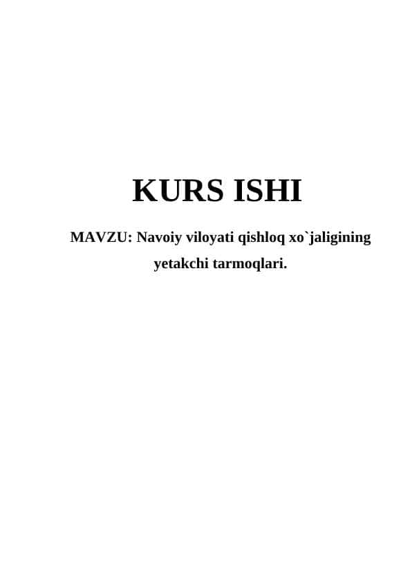 Navoiy viloyati qishloq xo`jaligining yetakchi tarmoqlari.