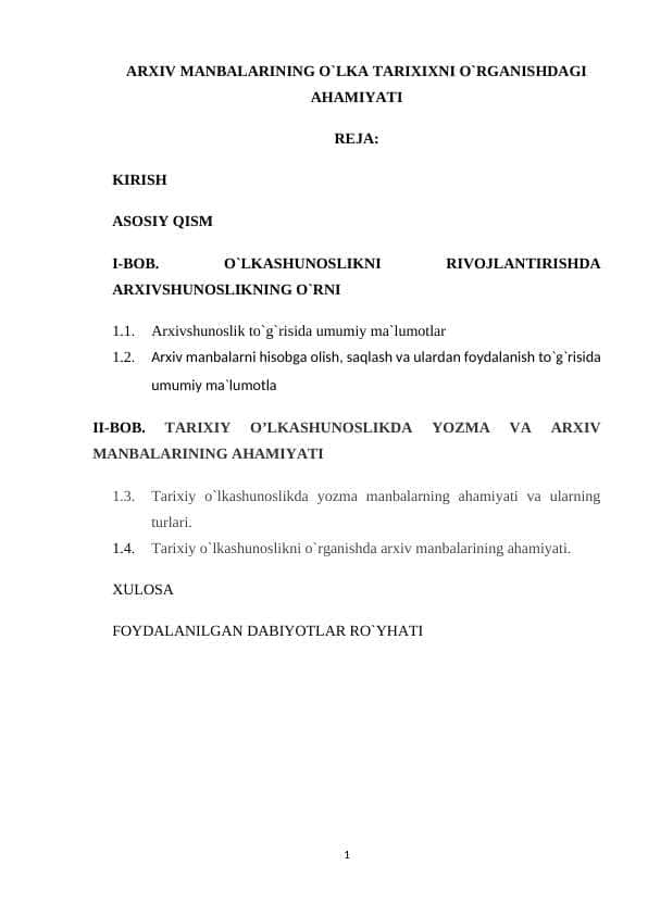 ARXIV MANBALARINING O`LKA TARIXIXNI O`RGANISHDAGI AHAMIYATI