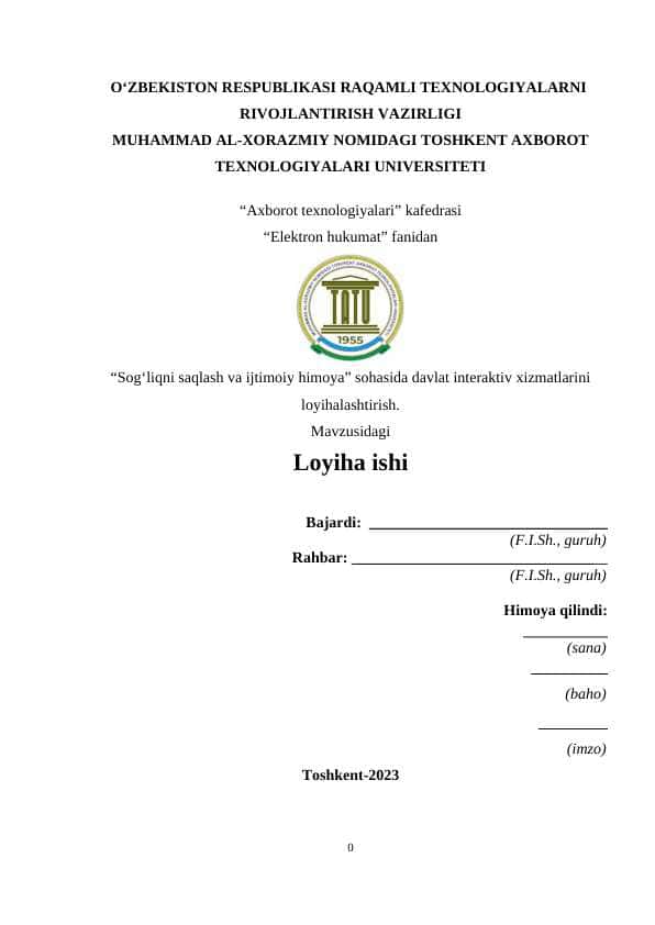 “Sog‘liqni saqlash va ijtimoiy himoya” sohasida davlat interaktiv xizmatlarini loyihalashtirish. Mavzusidagi Loyiha ishi