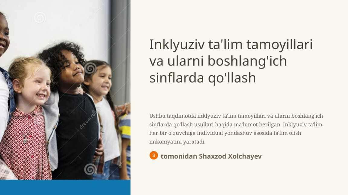 Inklyuziv ta'lim tamoyillari va ularni boshlang'ich sinflarda qo'llash
