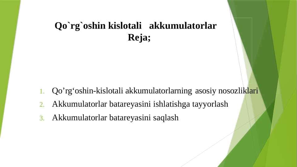 Qo`rg`oshin kislotali akkumulatorlar