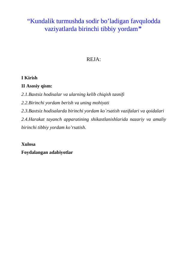 Kundalik turmushda sodir bo’ladigan favqulodda vaziyatlarda birinchi tibbiy yordam