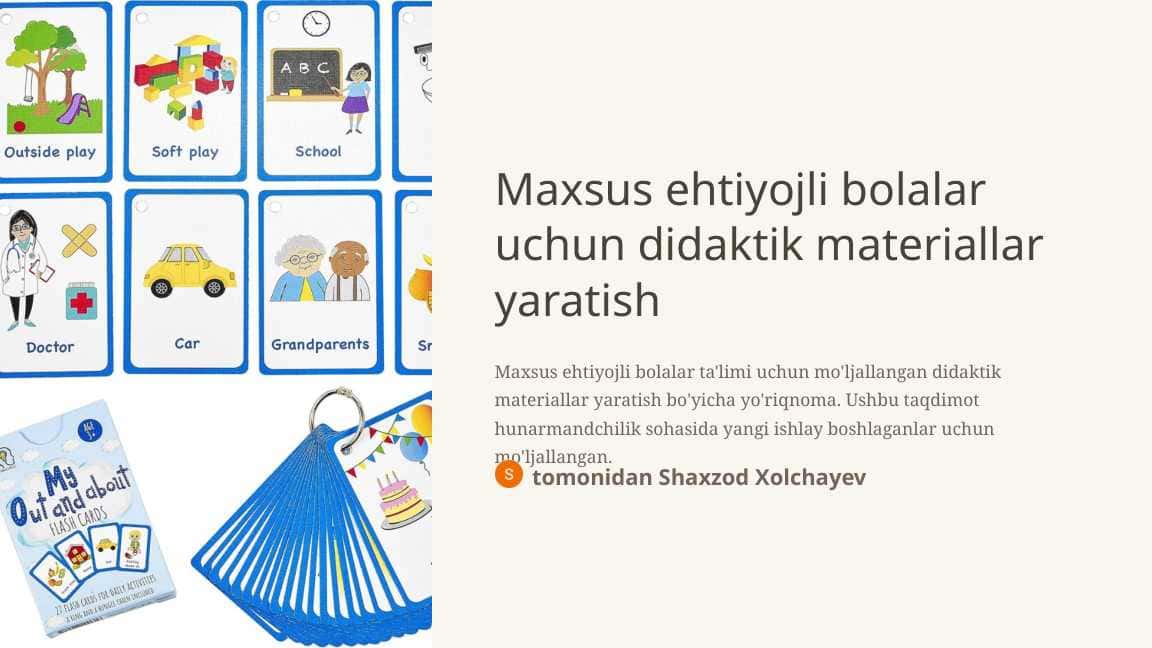 Maxsus ehtiyojli bolalar uchun didaktik materiallar yaratish