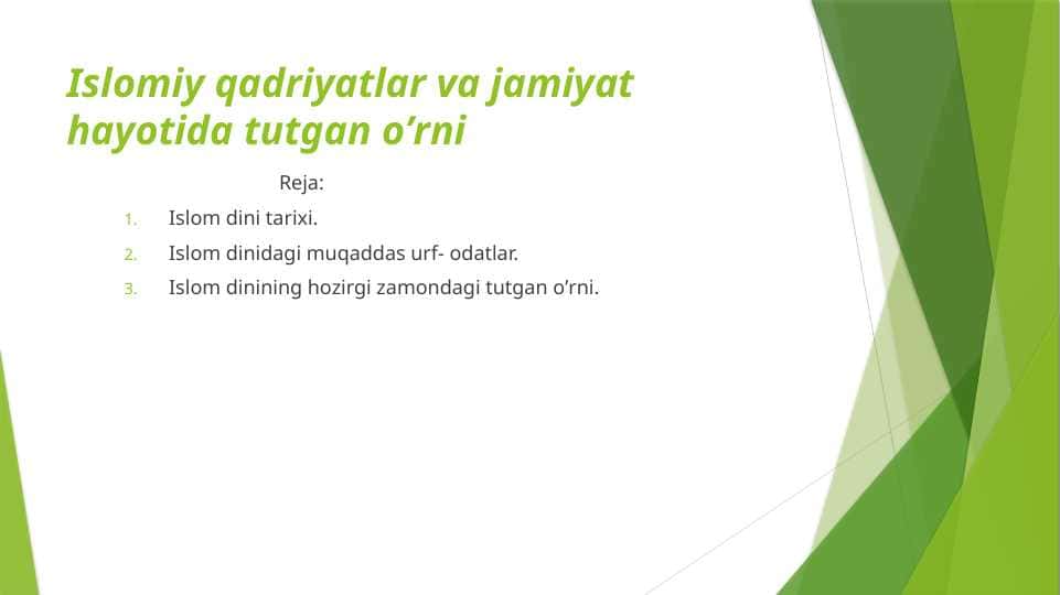 Islomiy qadriyatlar va jamiyat hayotida tutgan oʼrni