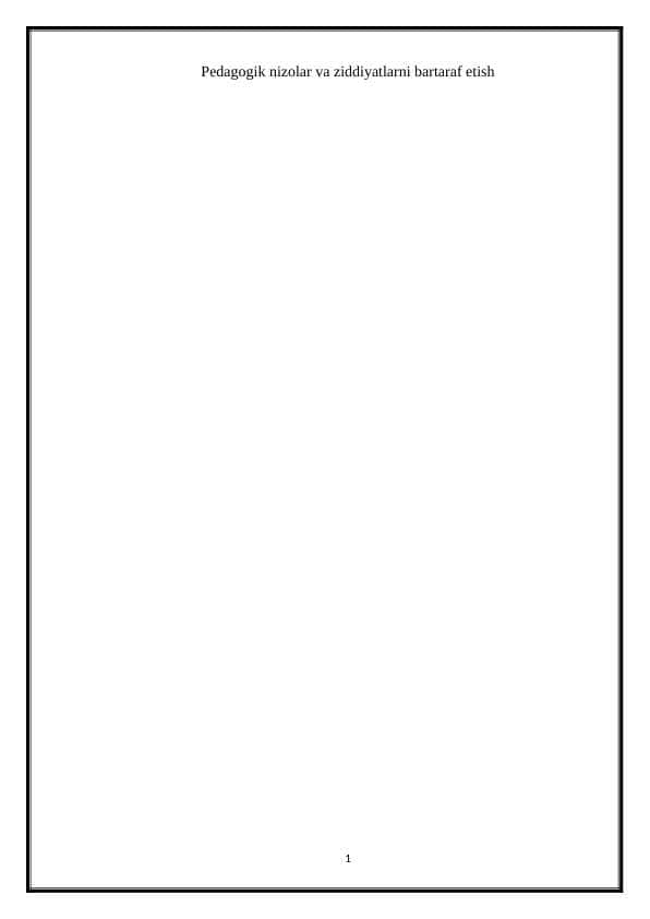 Pedagogik nizolar va ziddiyatlarni bartaraf etish.docx