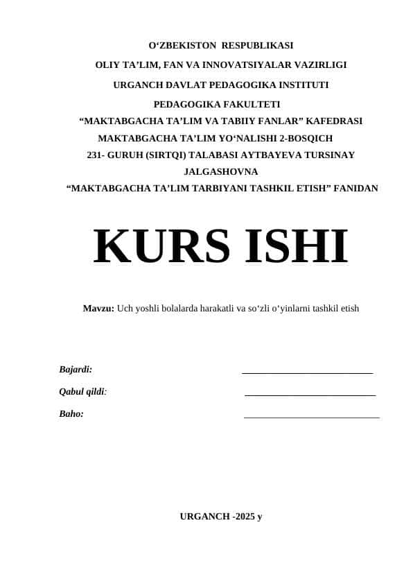 Uch yoshli bolalarda harakatli va so‘zli o‘yinlarni tashkil etish
