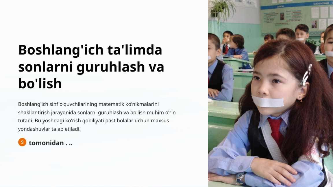 Boshlang'ich ta'limda sonlarni guruhlash va bo'lish