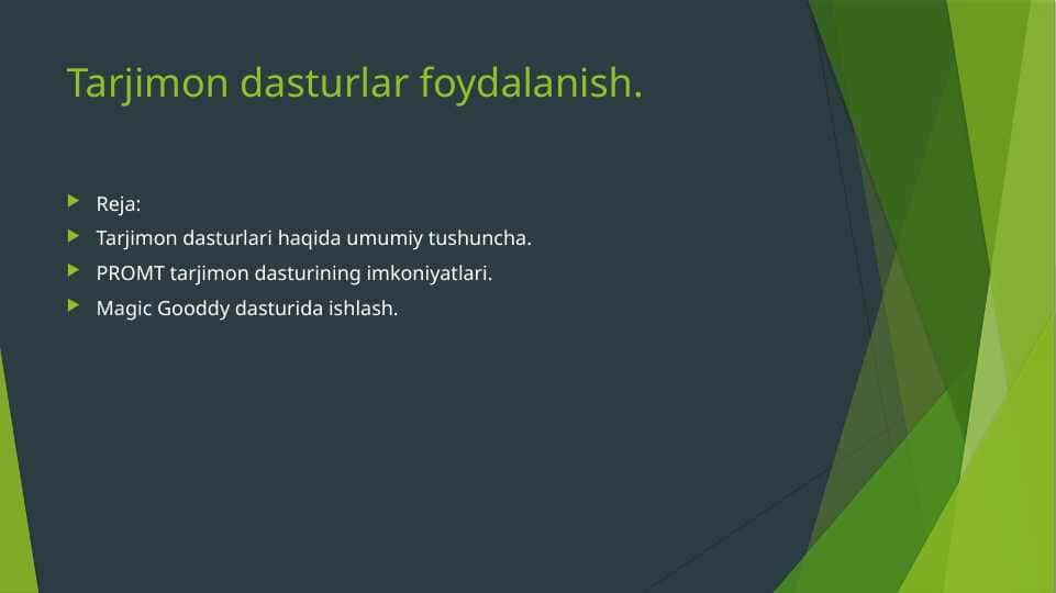 Tarjimon dasturlar foydalanish