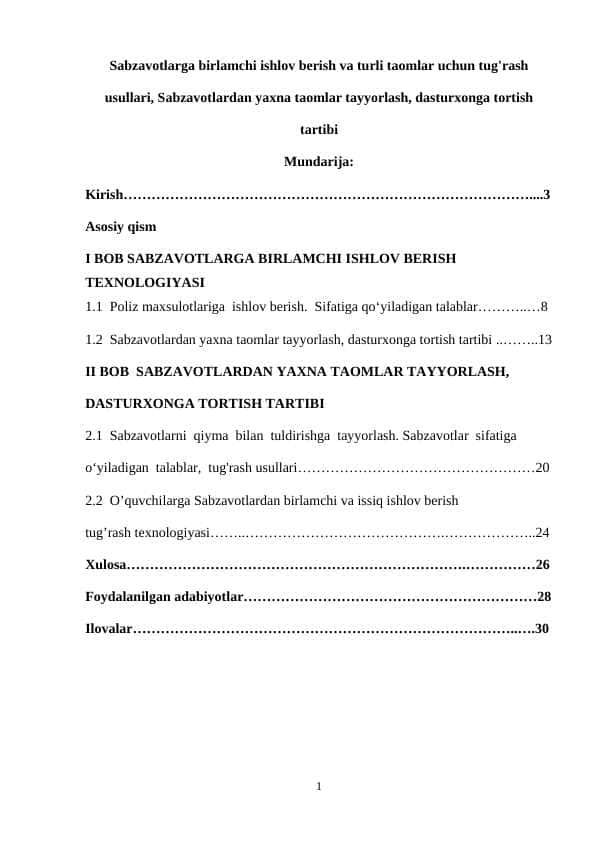 Sabzavotlarga birlamchi ishlov berish va turli taomlar uchun tug'rash usullari, Sabzavotlardan yaxna taomlar tayyorlash, dasturxonga tortish tartibi