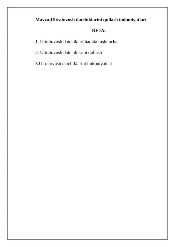 Ultratovush datchiklarini qullash imkoniyatlari
