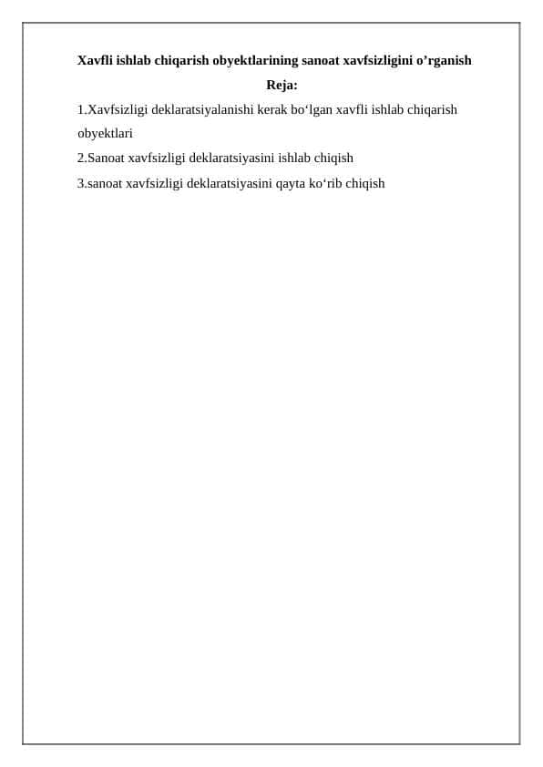 Xavfli ishlab chiqarish obyektlarining sanoat xavfsizligini o’rganish