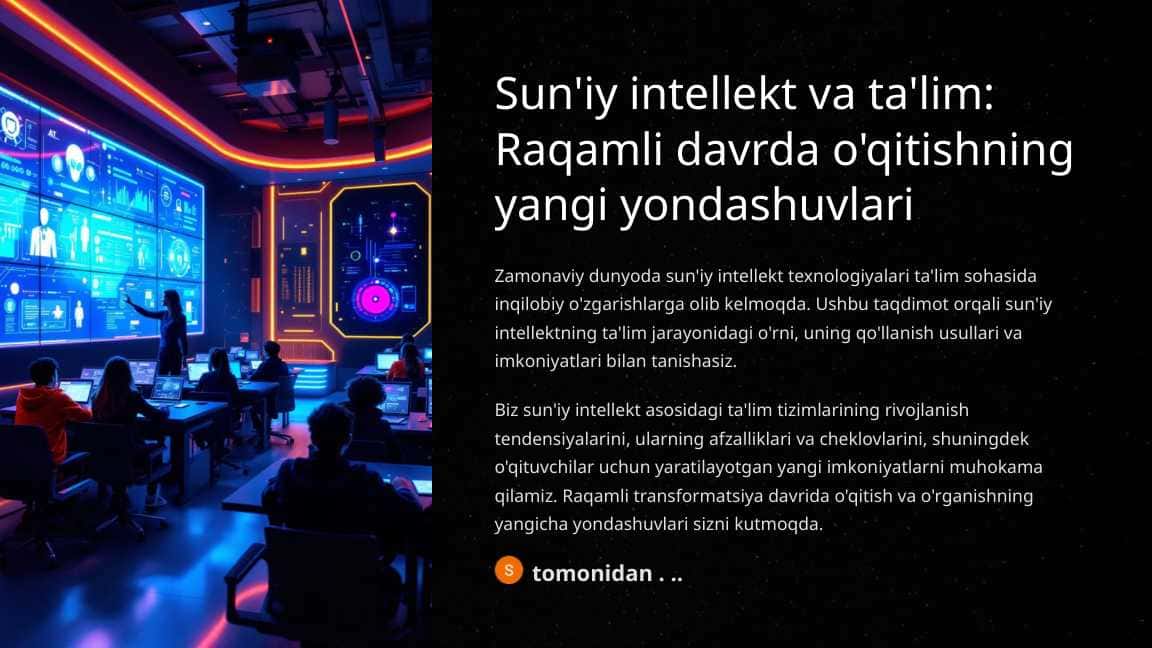 Sun'iy intellekt va ta'lim: Raqamli davrda o'qitishning yangi yondashuvlari