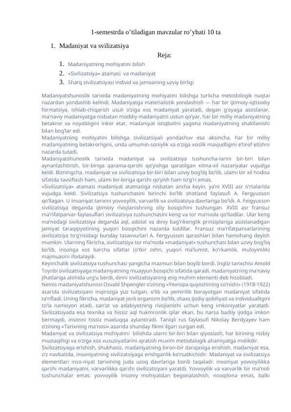 Madaniyatning mohiyatini bilish
«Sivilizatsiya» atamasi va madaniyat
Sharq sivilizatsiyasi individ va jamoaning uzviy birligi