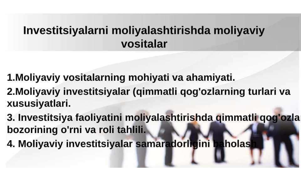 Investitsiyalarni moliyalashtirishda moliyaviy vositalar