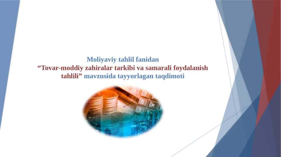 Tovar-moddiy zahiralar tarkibi va samarali foydalanish tahlili