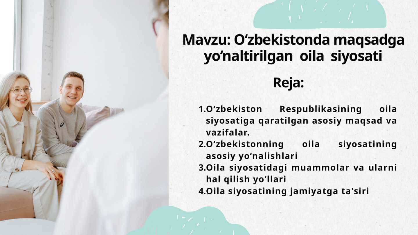 O‘zbekistonda maqsadga yo‘naltirilgan oila siyosati