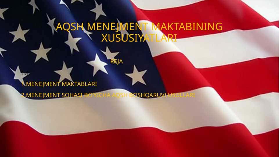 Aqsh menejment maktabining xususiyatlari