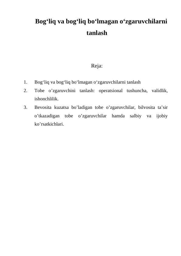Bogʻliq va bogʻliq boʻlmagan oʻzgaruvchilarni tanlash