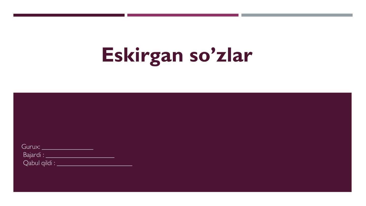 Eskirgan so‘zlar