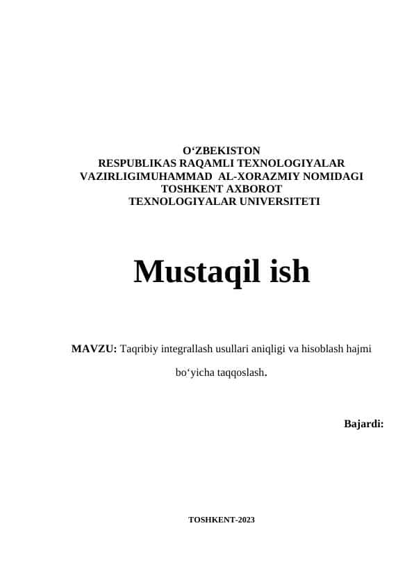 Taqribiy integrallash usullari aniqligi va hisoblash hajmi bo‘yicha taqqoslash